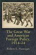 The Great War and American Foreign... - Bild 1