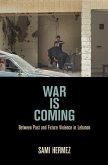 War Is Coming (eBook, ePUB) War Is Coming (eBook, ePUB)