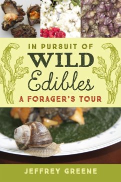 In Pursuit of Wild Edibles (eBook, ePUB) - Greene, Jeffrey