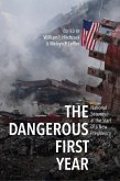 The Dangerous First Year (eBook, ePUB)