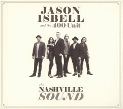 Nashville Sound - Isbell,Jason And The 400 Unit