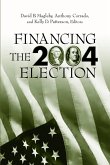 Financing the 2004 Election (eBook, PDF)