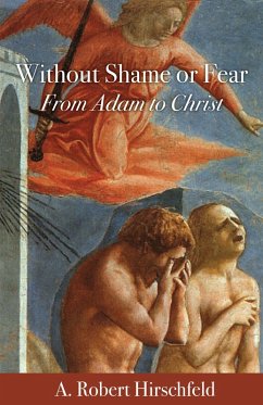 Without Shame or Fear (eBook, ePUB) - Hirschfeld, A. Robert