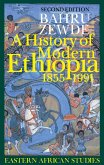 A History of Modern Ethiopia, 1855-1991 (eBook, ePUB)