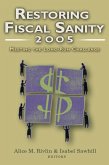 Restoring Fiscal Sanity 2005 (eBook, PDF)