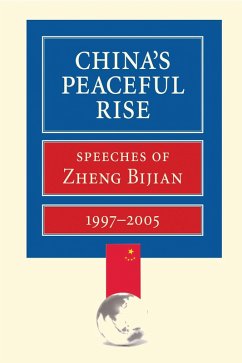 China's Peaceful Rise (eBook, PDF) - Zheng, Bijian