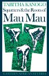 Squatters and the Roots of Mau Mau,... - Bild 1