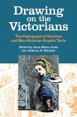 Drawing on the Victorians (eBook, ePUB)