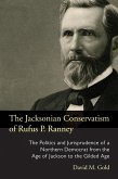 The Jacksonian Conservatism of Rufus P. Ranney (eBook, ePUB)