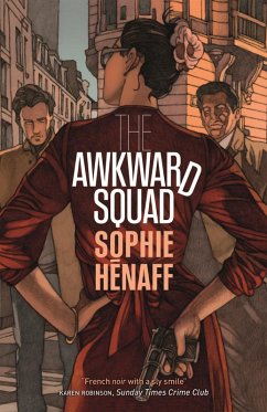 The Awkward Squad (eBook, ePUB) - Hénaff, Sophie