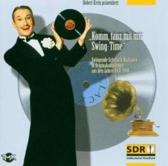 Komm, tanz mit mir Swing-Time (Originalaufnahmen (1937-1946)