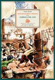 Exploradores y piratas en la América del Sur (eBook, PDF)