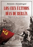 Los cien últimos días de Berlín (eBook, ePUB)