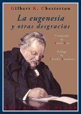 La eugenesia y otras desgracias (eBook, ePUB)