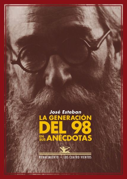 La generación del 98 en sus anécdotas (eBook, ePUB)
