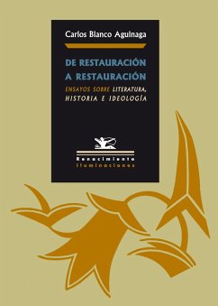 De Restauración a Restauración (eBook, PDF) - Blanco Aguinaga, Carlos