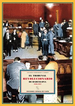 El Tribunal Revolucionario de Barcelona (eBook, PDF) - Barriobero y Herrán, Eduardo