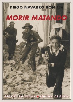 Morir matando (eBook, ePUB) - Navarro Bonilla, Diego