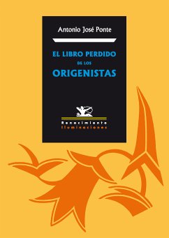 El libro perdido de los origenistas (eBook, PDF) - Ponte, Antonio José