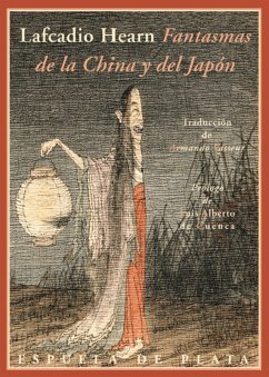 Fantasmas de la China y del Japón (eBook, ePUB) - Hearn, Lafcadio