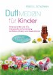 Duftmedizin für Kinder - Bild 1