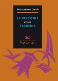 La Celestina como tragedia (eBook, PDF)