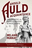 Should Auld Acquaintance (eBook, ePUB)