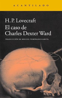 El caso de Charles Dexter Ward (eBook, ePUB) - Lovecraft, Howard Phillips