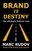 Brand Is Destiny (eBook, ePUB)