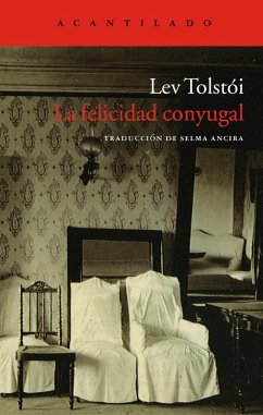 La felicidad conyugal (eBook, ePUB) - Tolstói, Lev