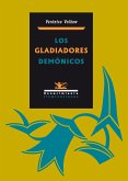 Los gladiadores demónicos (eBook, PDF)