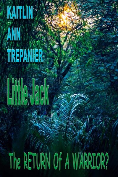 Little Jack Book 1 The Return of a Warrior? (eBook, ePUB) Little Jack Book 1 The Return of a Warrior? (eBook, ePUB)