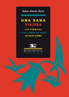 Una rana viajera (eBook, PDF) - Alarcón Sierra, Rafael