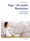 Yoga - die sanfte Revolution (eBook, ePUB)