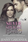 Silver Spoon Romeo (The Royal Romeos, #5) (eBook, ePUB)