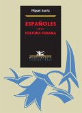 Españoles en la cultura cubana (eBook, PDF)