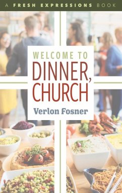 Welcome to Dinner, Church (eBook, ePUB) Cover Welcome to Dinner, Church (eBook, ePUB)