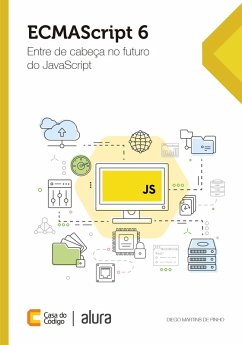 ECMAScript 6 (eBook, ePUB) - de Pinho, Diego Martins