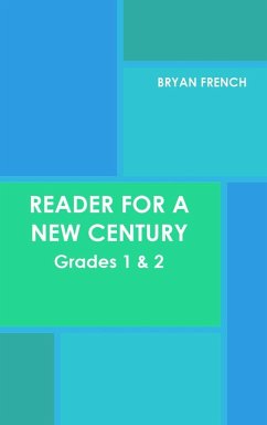 Reader for a New Century - French, Bryan