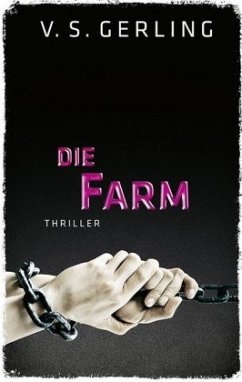 Die Farm: Thriller (EDITION 211: Krimi, Thriller, All-Age)
