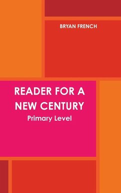 Reader for a New Century - French, Bryan