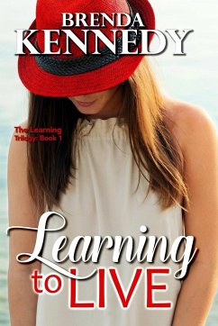 Learning to Live - Kennedy, Brenda