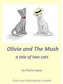 Olivia and The Mush (eBook, ePUB)