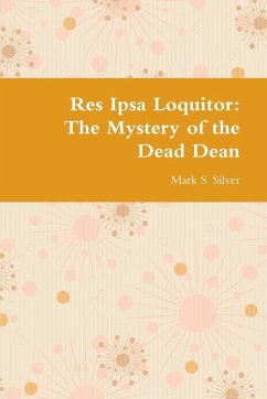 Res Ipsa Loquitor - Silver, Mark S.