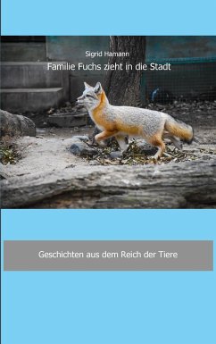 Familie Fuchs zieht in die Stadt