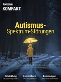 Spektrum Kompakt - Autismus-Spektrum-Störungen (eBook, PDF)