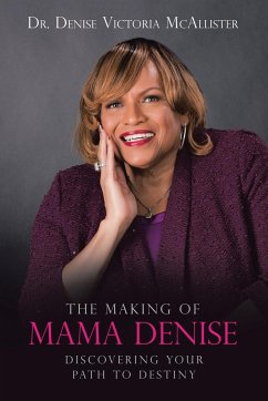 The Making of Mama Denise - McAllister, Denise Victoria