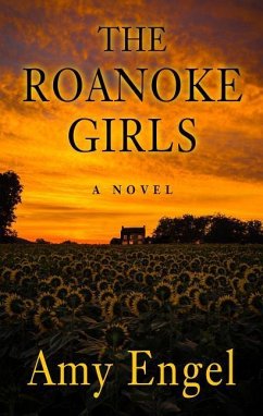 The Roanoke Girls - Engel, Amy