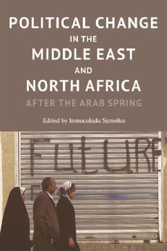 Political Change in the Middle East and North Africa - Szmolka, Inmaculada