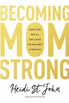 Becoming MomStrong - John, Heidi St.